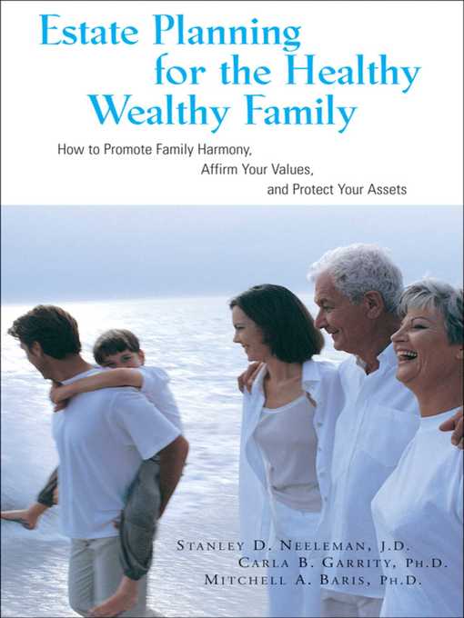 Estate Planning for the Healthy, Wealthy Family