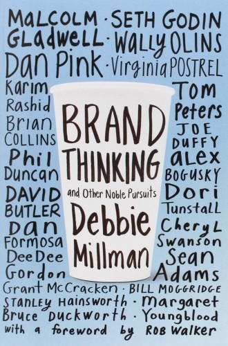 Brand Thinking and Other Noble Pursuits