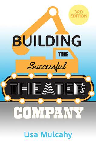 Building the Successful Theater Company