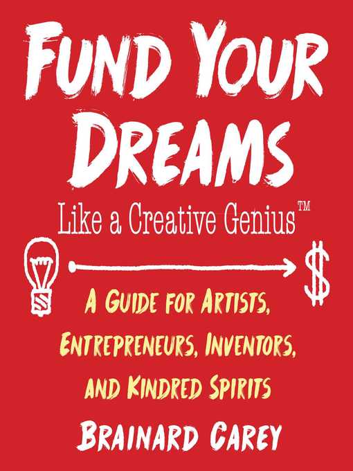 Fund Your Dreams Like a Creative Genius