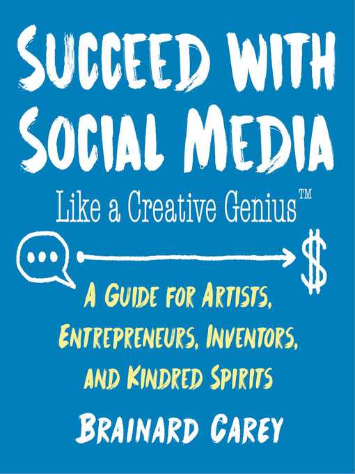 Succeed with Social Media Like a Creative Genius