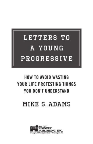 Letters to a Young Progressive