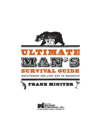 The Ultimate Man's Survival Guide