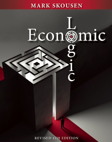 Economic Logic Fourth Edition