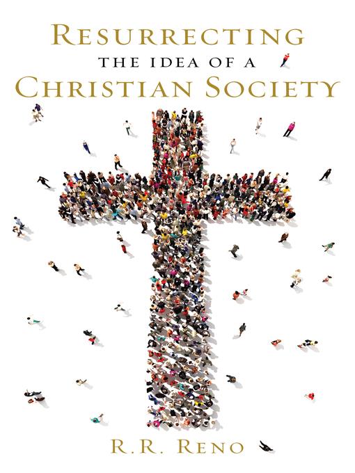 Resurrecting the Idea of a Christian Society