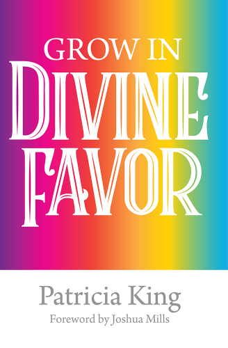 Grow in Divine Favor