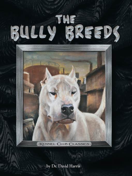 The Bully Breeds