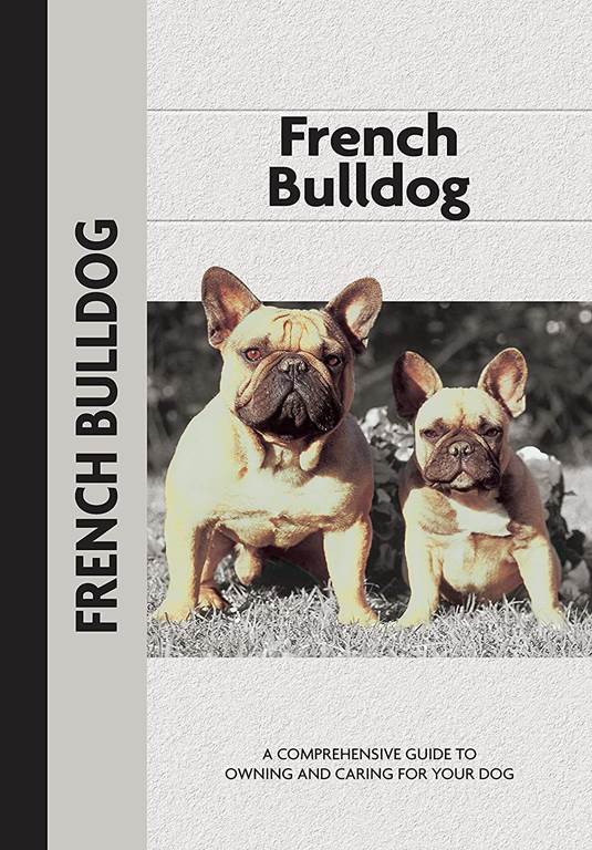 French Bulldog (Comprehensive Owner's Guide)