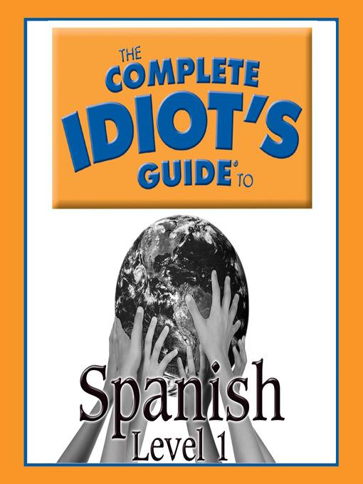 The Complete Idiot's Guide to Spanish