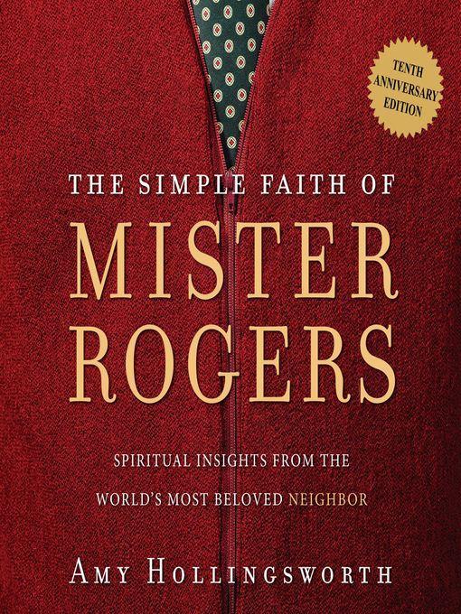 The Simple Faith of Mister Rogers