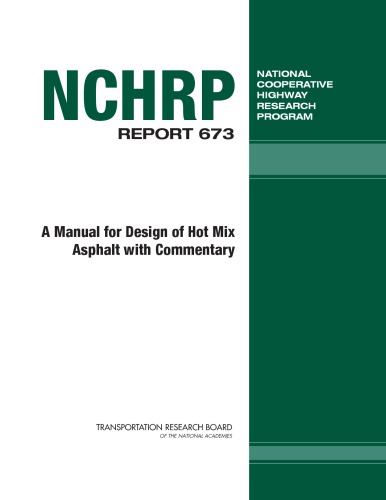 A manual for design of hot mix asphalt with commentary.