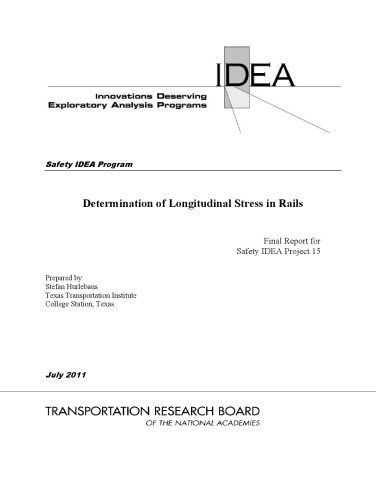 Determination of Longitudinal Stress in Rails.