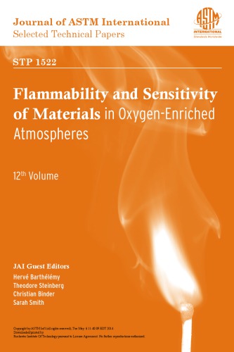 Flammability and sensitivity of materials in oxygen-enriched atmospheres. Volume 12