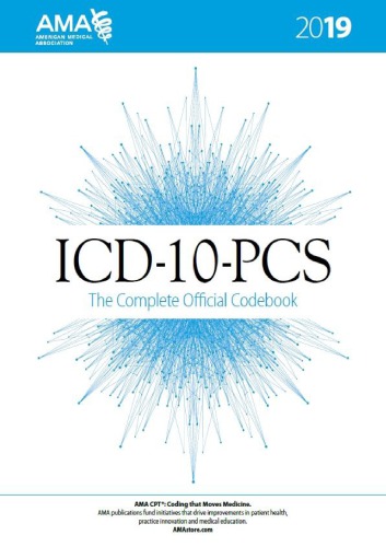 ICD-10-PCS 2019 The Complete Official Codebook