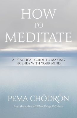 How to Meditate