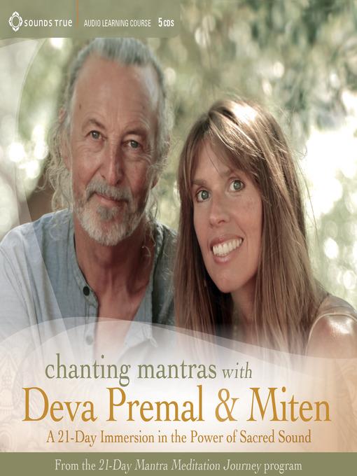 Chanting Mantras with Deva Premal & Miten