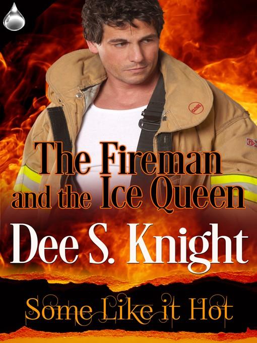 The Fireman and the Ice Queen