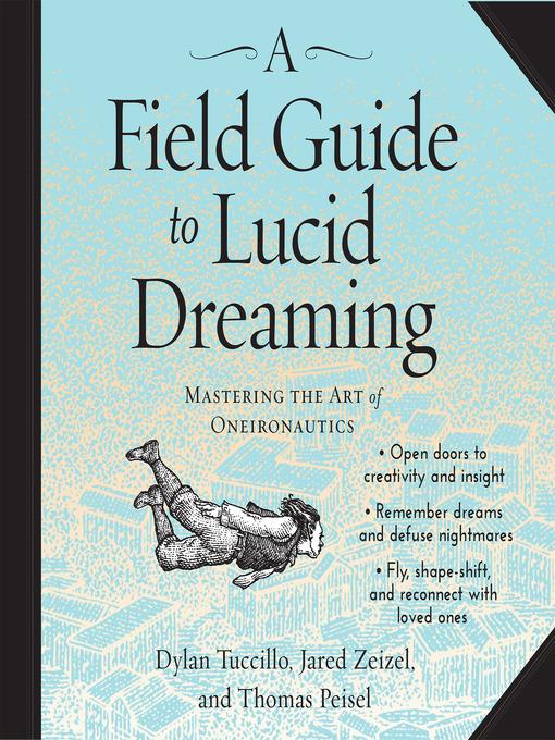 A Field Guide to Lucid Dreaming