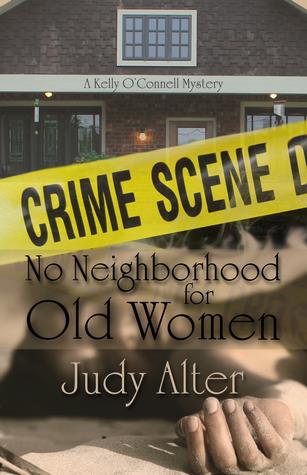 No Neighborhood for Old Women