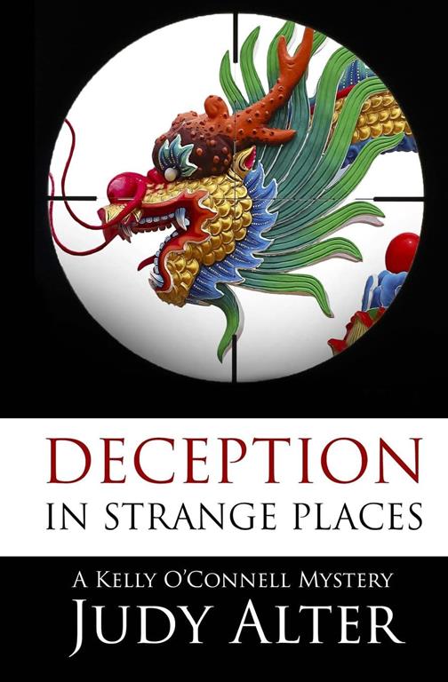 Deception in Strange Places (Kelly O'Connell Mystery)