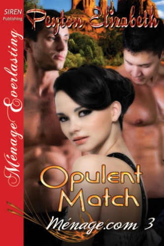 Opulent Match