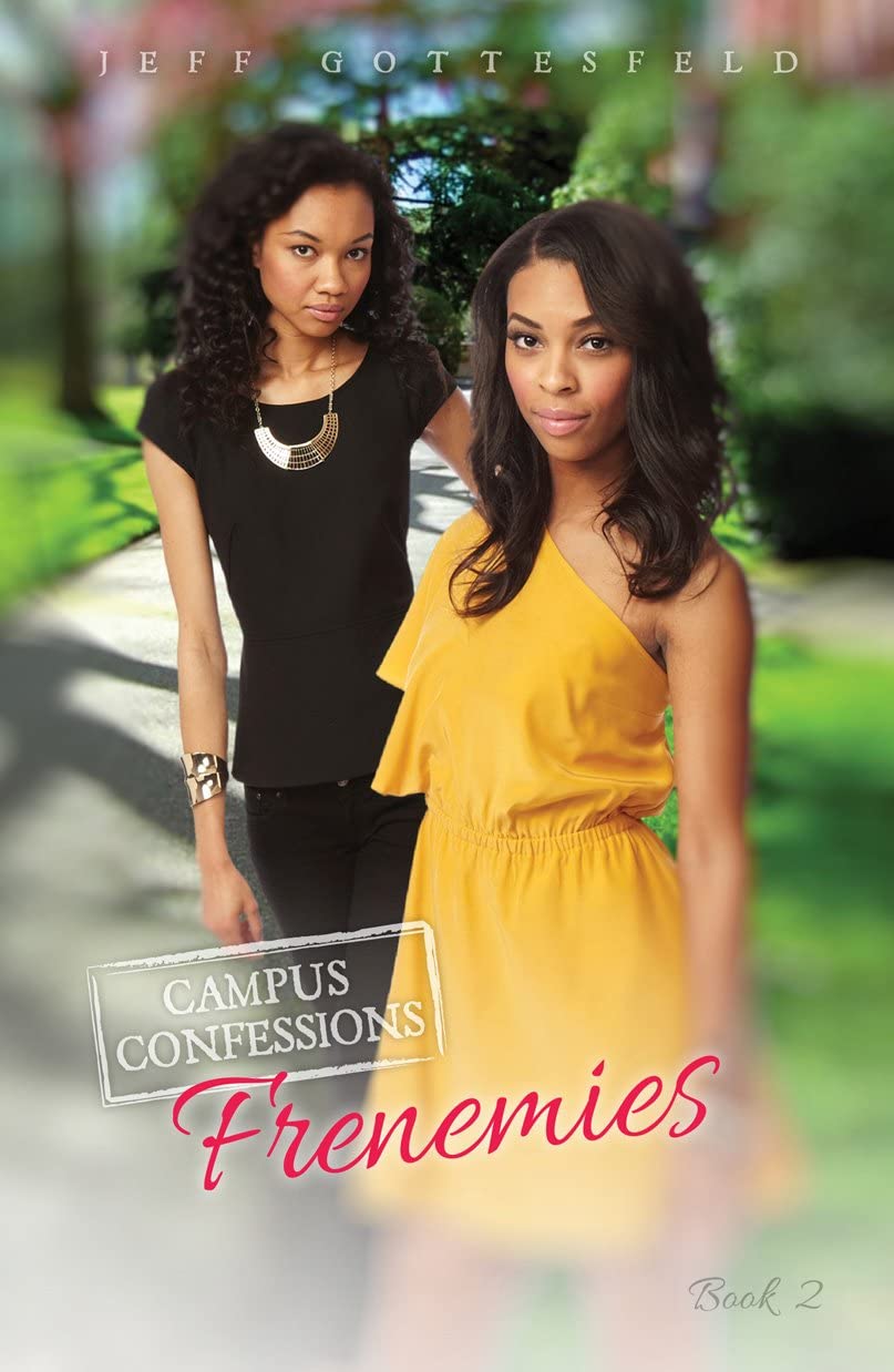 Frenemies (Campus Confessions)