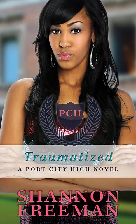 Traumatized (Port City High)