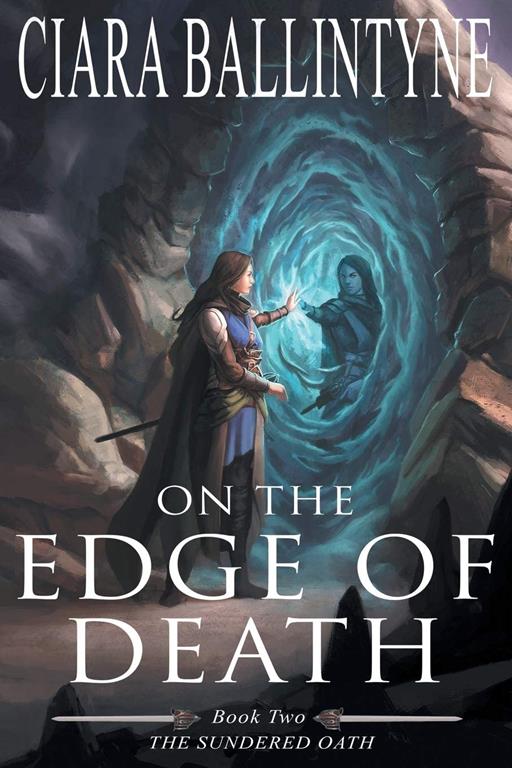 On the Edge of Death (Sundered Oath)