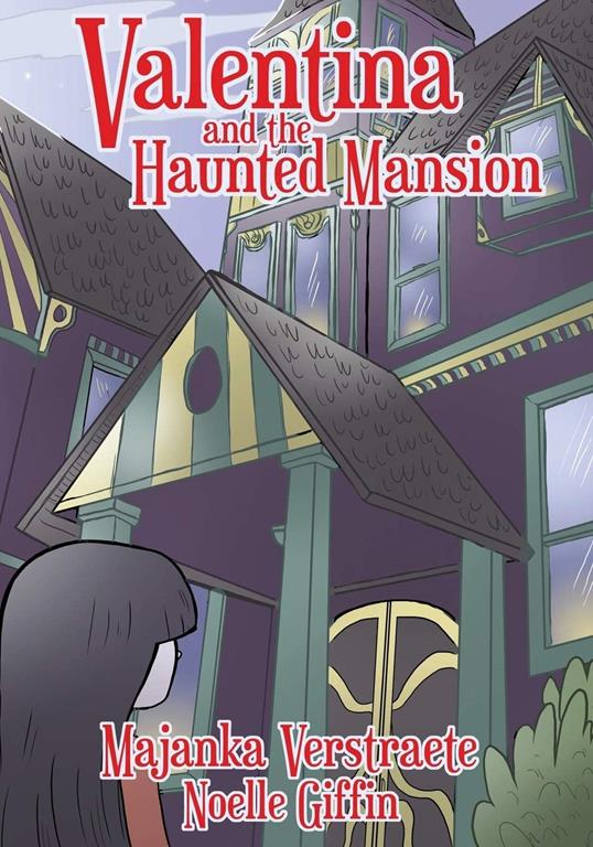 Valentina and the Haunted Mansion (Valentina's Spooky Adventures - 1)