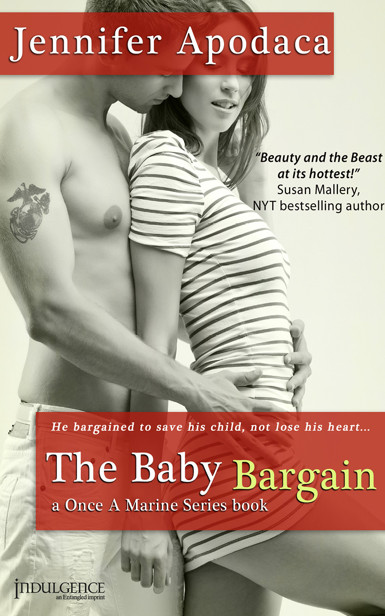 The Baby Bargain--A Once a Marine Series Book