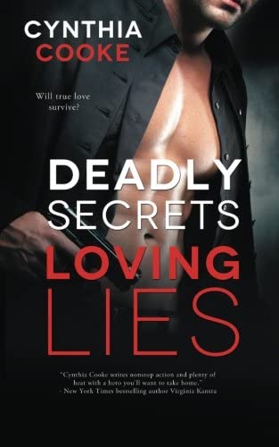 Deadly Secrets, Loving Lies