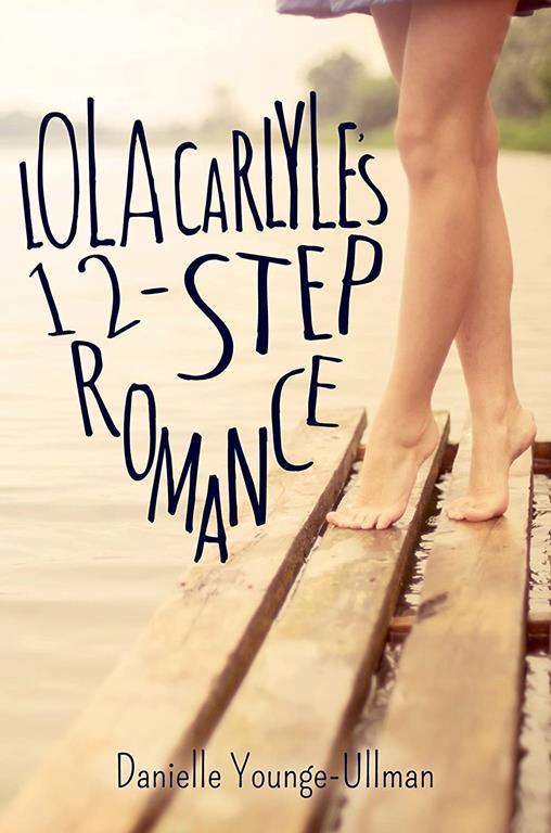 Lola Carlyle's 12-Step Romance