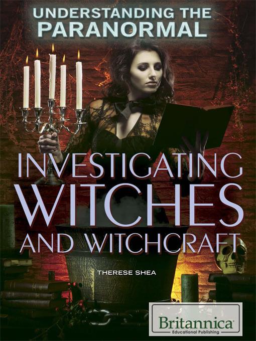 Investigating Witches and Witchcraft