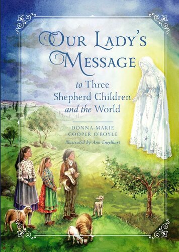 Our Lady's Message to Three Shepherd Children and the World