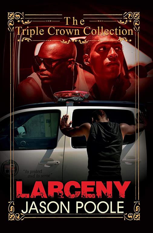 Larceny: Triple Crown Collection