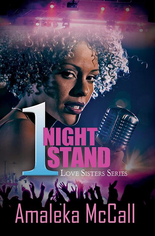 1 Night Stand: Love Sisters Series