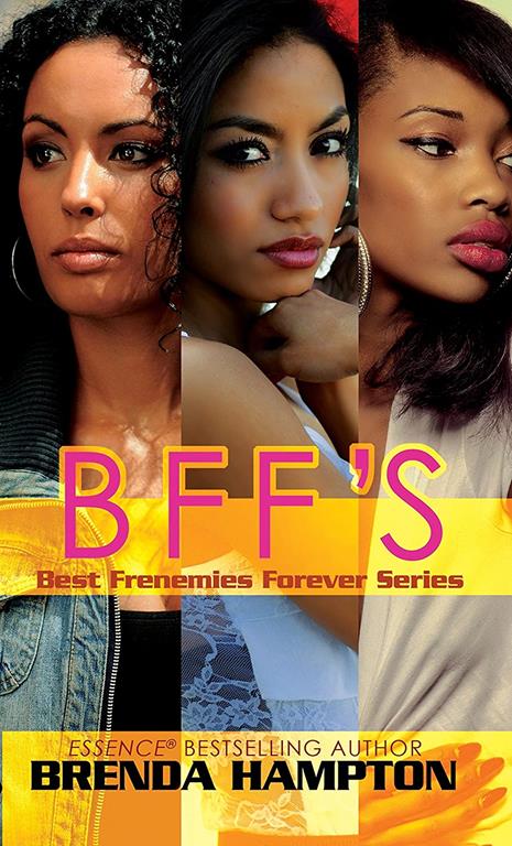 BFF'S (Best Frenemies Forever Series)