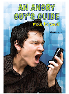 An Angry Guy's Guide