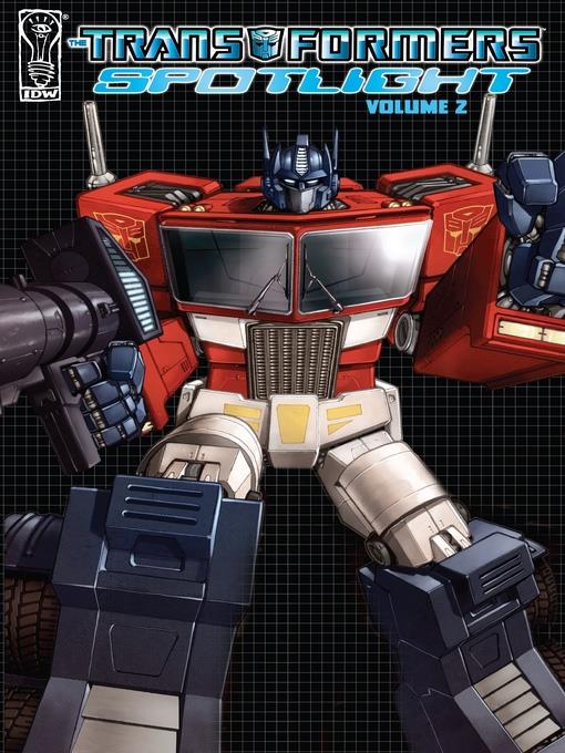 Transformers: Spotlight, Volume 2