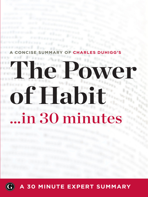 The Power of Habit ...in 30 Minutes