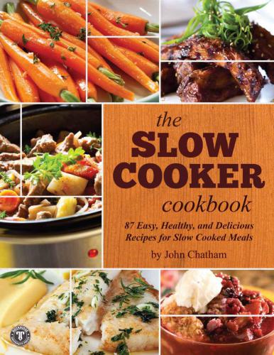 The Slow Cooker Cookbook