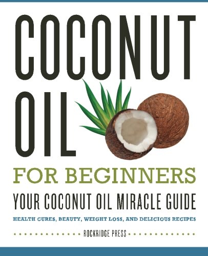 Coconut Oil for Beginners