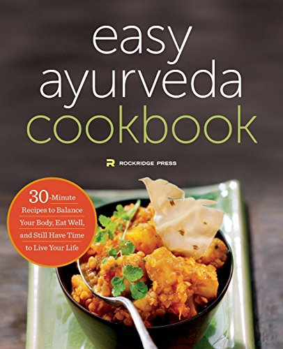 The Easy Ayurveda Cookbook