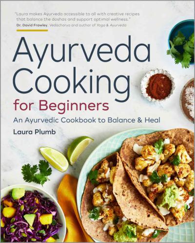 Ayurveda Cooking for Beginners