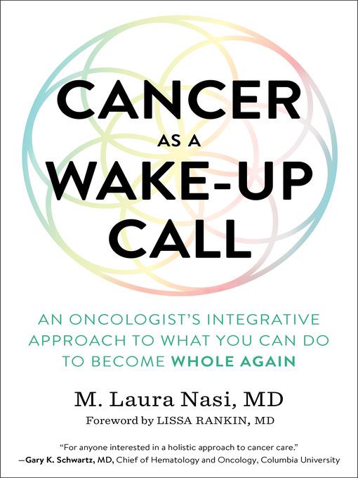 Cancer as a Wake-Up Call