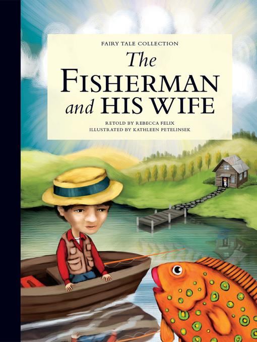 The Fisherman and His Wife