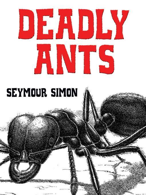 Deadly Ants