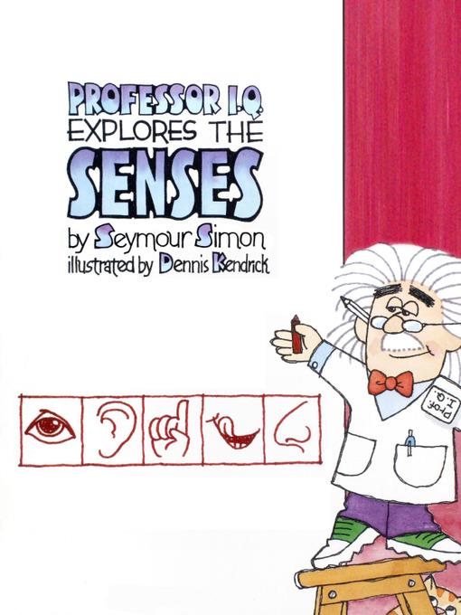 Professor IQ Explores the Senses