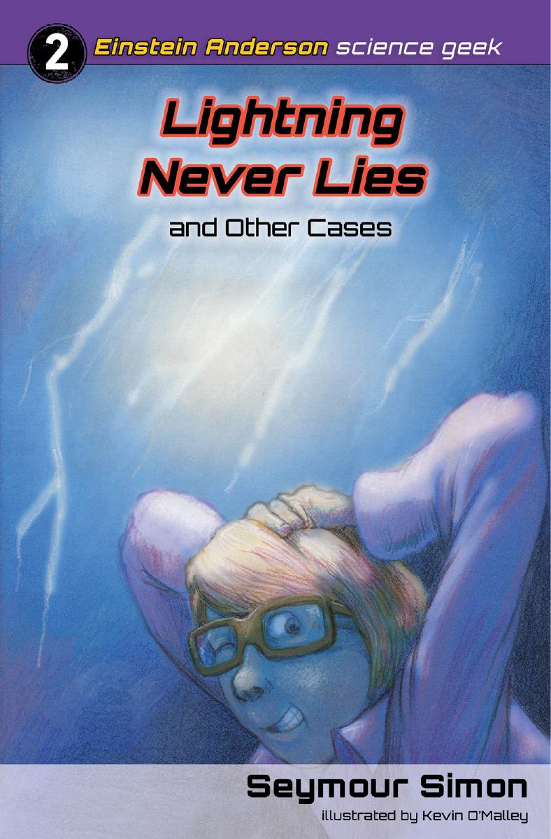 Lightning Never Lies & Other Cases