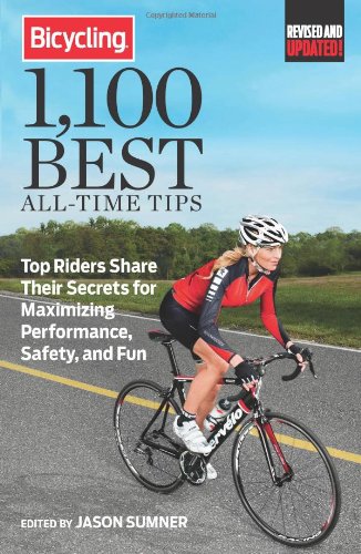 Bicycling 1,100 Best All-Time Tips